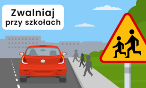 na plakacie widoczny namalowany czerwony  samochód osobowy jadący drogą , postacie dzieci przemieszczających się chodnikiem, oraz znak pionowy A-17 &quot;uwaga dzieci&quot;