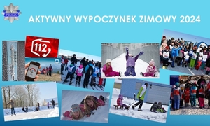 plakat ze zdjęciami dzieci i młodzieży podczas aktywności zimowych, zabawy na śniegu,  jazda na nartach umieszczony na czerwonym tle nr alarmowy 112
